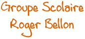 Groupe Scolaire Roger Bellon